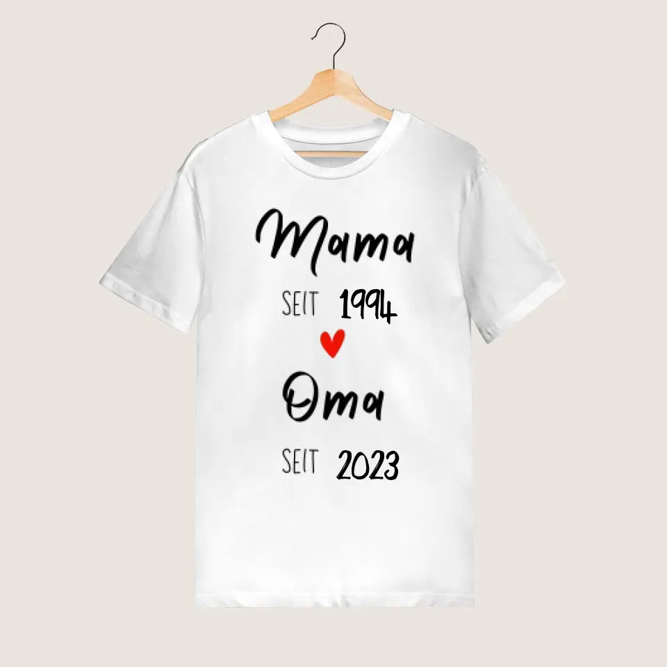 Mama sinds en oma sinds - Gepersonaliseerd T-shirt voor moeder, oma, voor de aankondiging (100% katoen)
