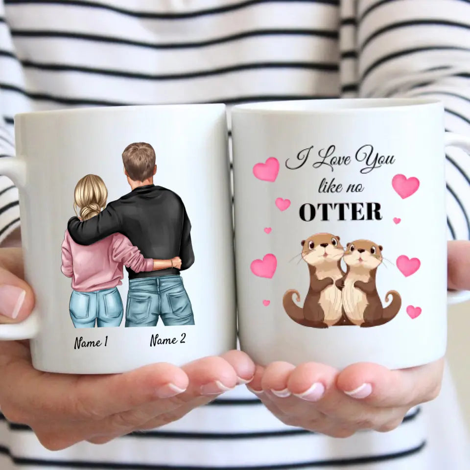 Je t'aime comme aucune loutre - Mug personnalisé pour les couples