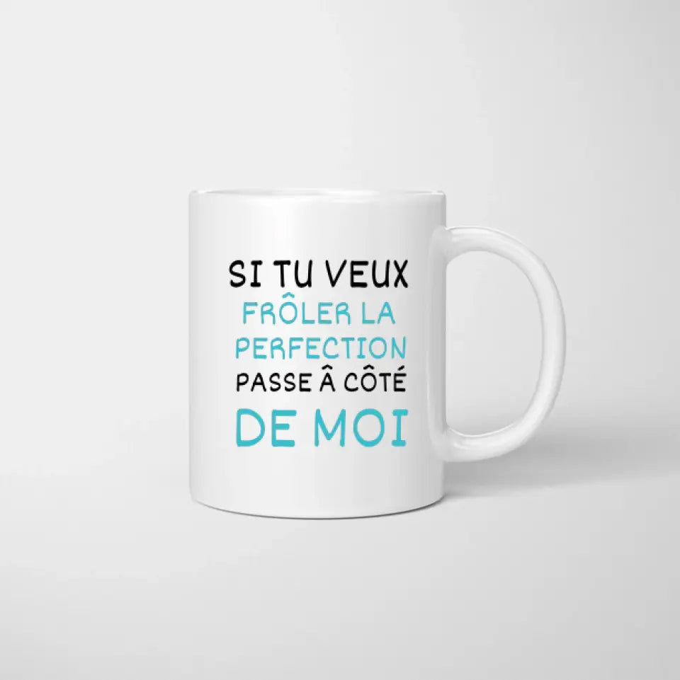 Vous pouvez profiter de la perfection par vous-même - mug personnalisé (2-4 personnes)