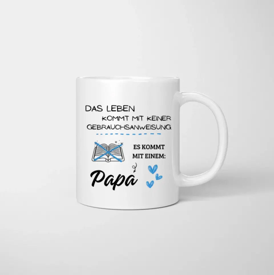 La vie ne vient pas avec des instructions mais avec un papa - Mug personnalisé (père de 1 à 4 enfants)