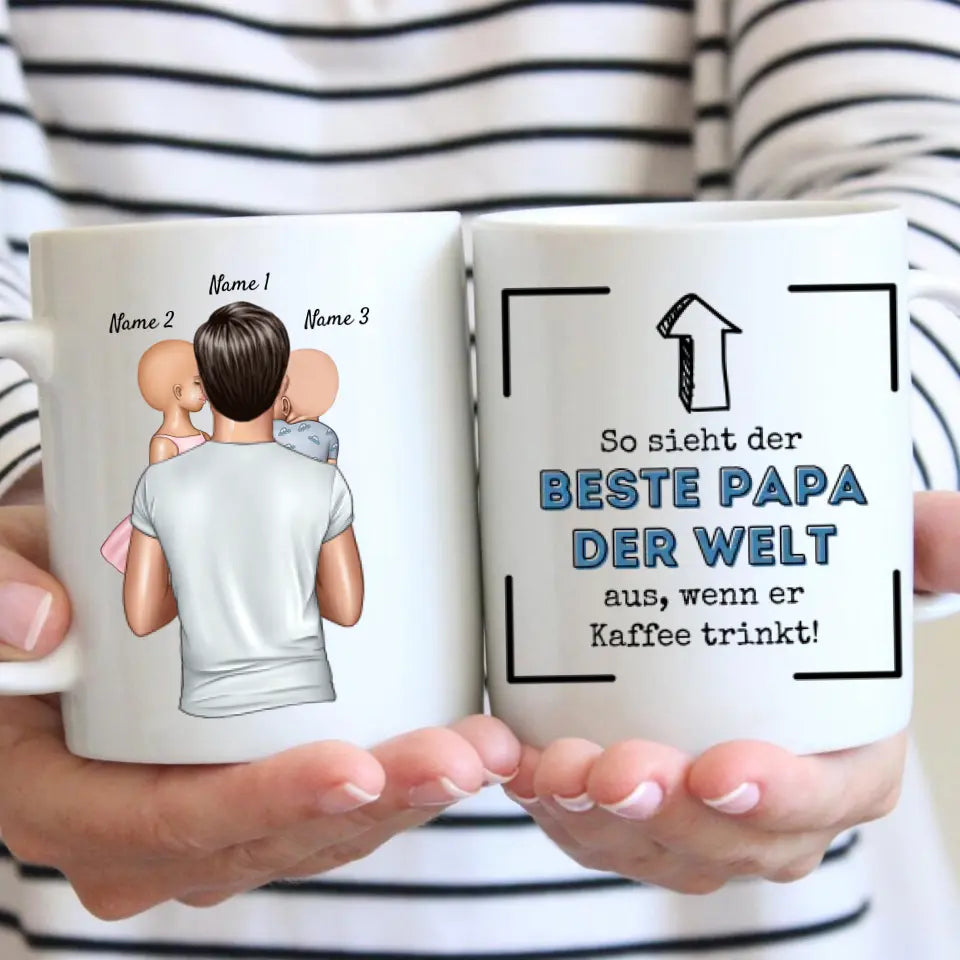 Voilà à quoi ressemble le meilleur papa du monde quand il boit du café ! - Mug personnalisé pour les pères (avec 1-4 enfants)
