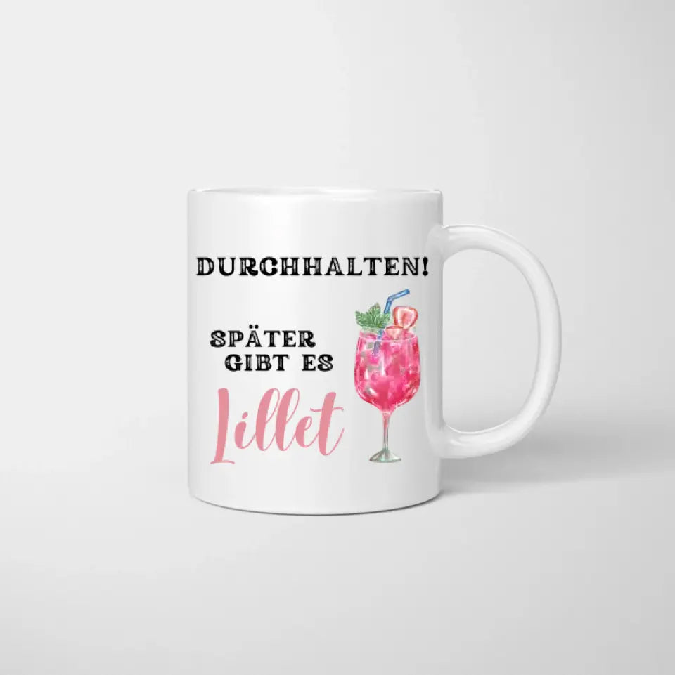 Accrochez-vous, il y aura Lillet plus tard - Tasse personnalisée des amis/collègues (Aperol Spritz, Lillet Wildberry, jusqu'à 4 personnes)