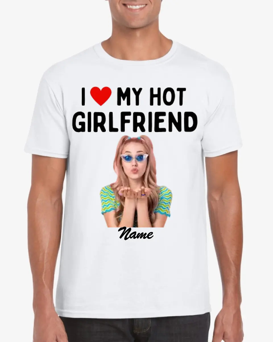 Ik hou van mijn hete vriendin - Gepersonaliseerd foto-T-shirt (100% katoen, unisex)