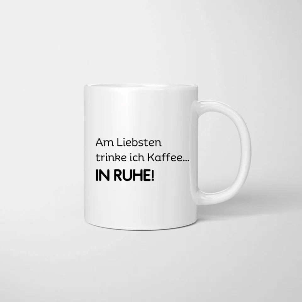 Ik drink liever koffie...IN VREDE! - Gepersonaliseerde mok voor vrienden en collega's (2-4 personen)