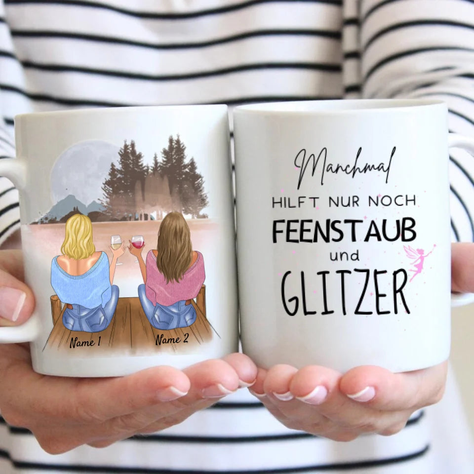 Parfois, seules la poussière de fée et les paillettes peuvent aider - tasse personnalisée pour amis et collègues (2-4 personnes)