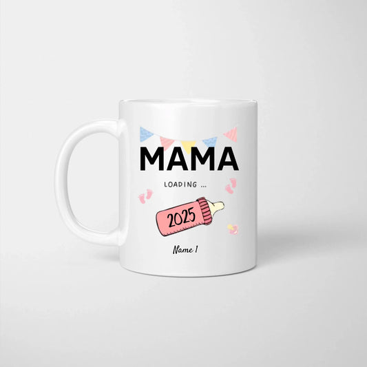 Mama Loading 2025 - Mug personnalisé pour futures mamans, papas, pour l'annonce (maman, papa, mamie, papy, marraine, parrain)