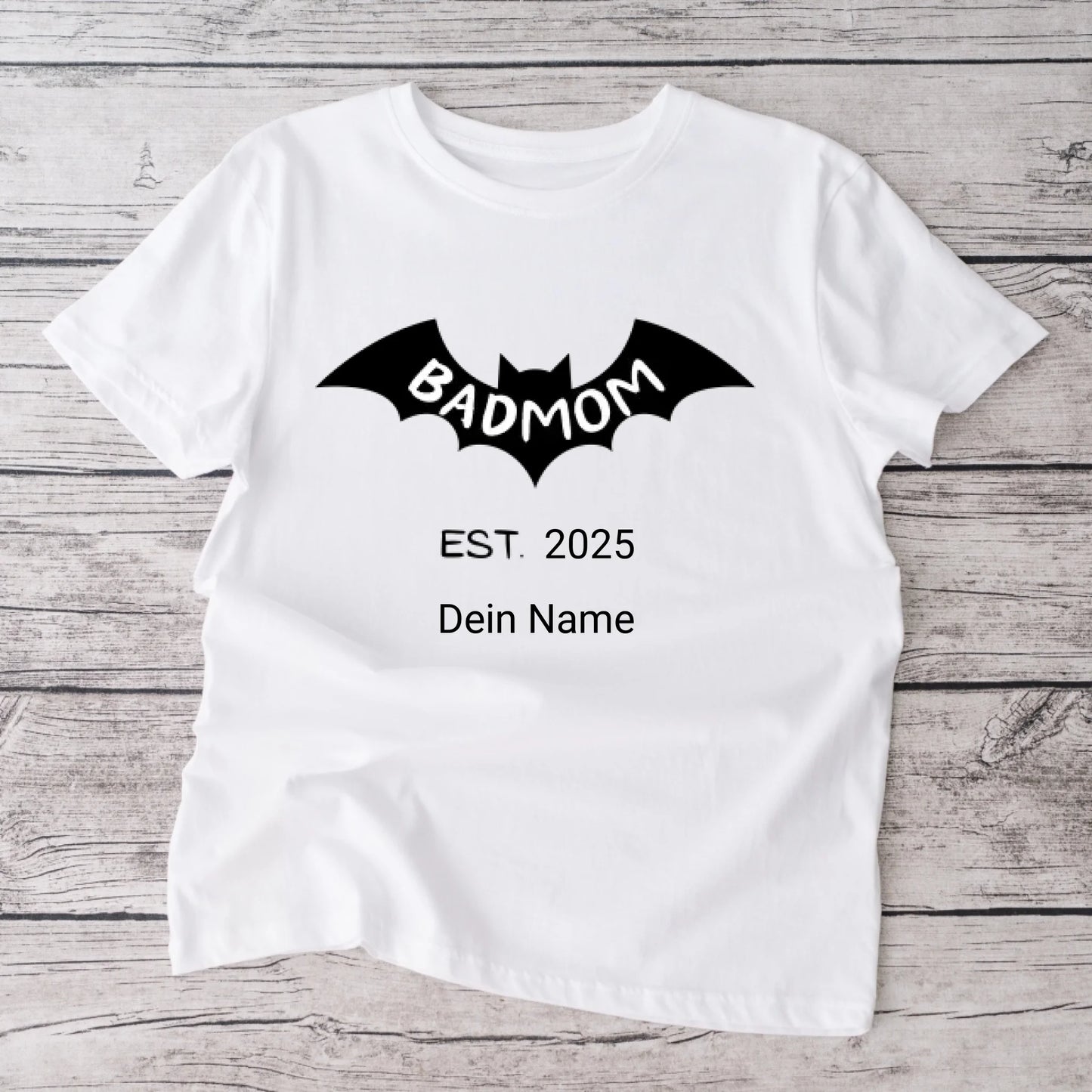 Badmom (Dadman) depuis 2024 - T-shirt personnalisé pour future maman, annonce naissance/grossesse 100% coton