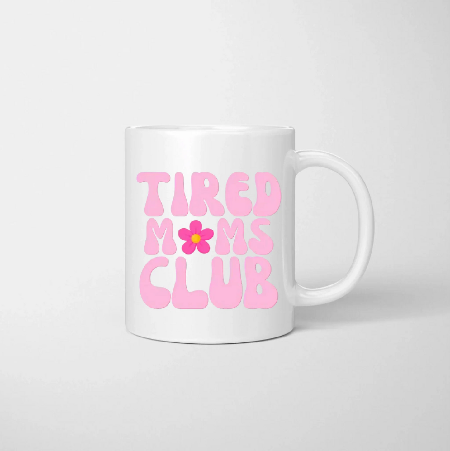 Tired moms club - Mug photo personnalisé pour mamans, pour une naissance