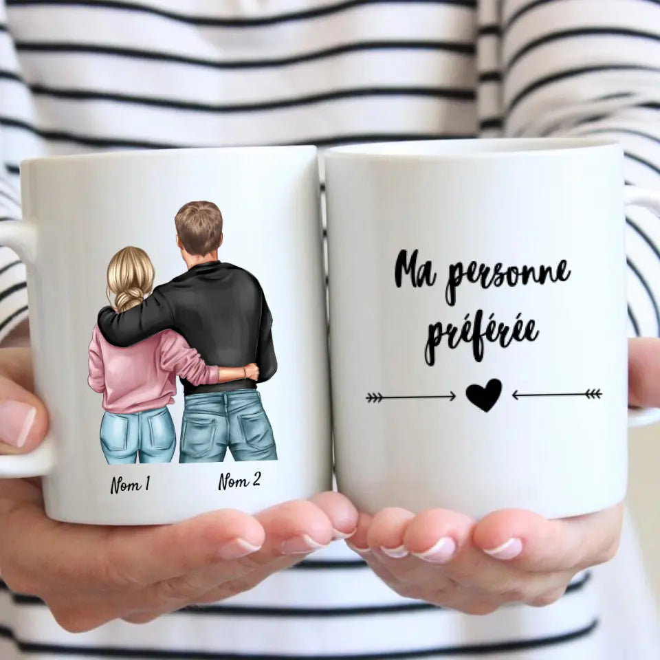 Ma personne préférée - Mug personnalisé pour couple (homme & femme)