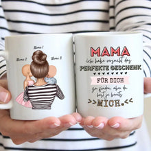 Afbeelding in Gallery-weergave laden, Mama, du hast ja bereits mich - Personalisierte Tasse (Frau mit 1-4 Kinder)
