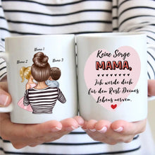 Afbeelding in Gallery-weergave laden, Mama, ich werde dich für den Rest deines Lebens nerven - Personalisierte Tasse (Frau mit 1-4 Kinder)
