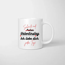 Afbeelding in Gallery-weergave laden, Ich liebe dich jeden Tag - Personalisierte Valentinstags-Tasse

