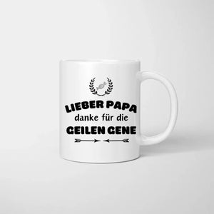 Lieber Papa, danke für die geilen Gene - Personalisierte Tasse für Väter (Vatertag 1-4 Kinder)