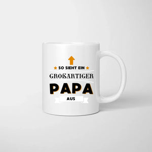 So sieht ein großartiger PAPA aus! - Personalisierte Tasse für Väter (Vatertag 1-4 Kinder)