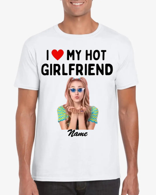 J'aime ma copine sexy - T-shirt photo personnalisé (100% coton, unisexe)