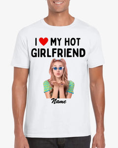 J'aime ma copine sexy - T-shirt photo personnalisé (100% coton, unisexe)