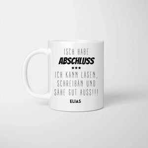 J'ai un diplôme - Mug personnalisé rigolo pour diplôme d'études secondaires, études, licence, master, formation, collège 