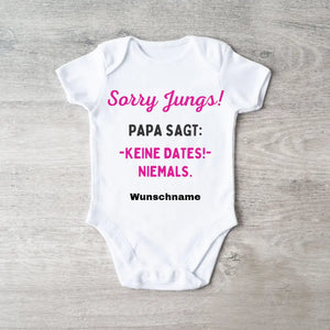 Sorry jongens, papa zegt geen dates - Gepersonaliseerde baby onesie/romper, 100% biologisch katoen voor meisjes