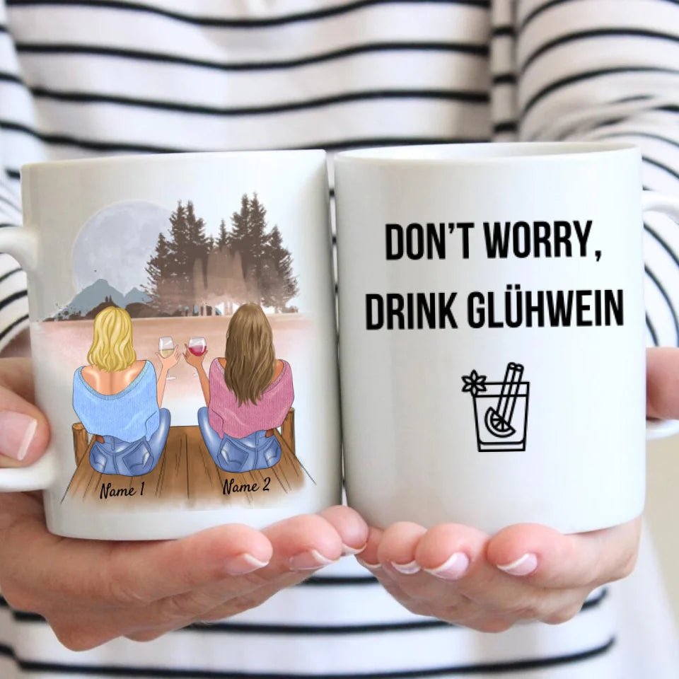 Maak je geen zorgen, drink glühwein - Gepersonaliseerde beker vrienden en collega's (2-4 personen)