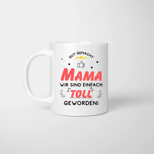 Bravo maman, nous sommes tout simplement géniaux - Mug personnalisé pour la fête des mères (1 à 9 personnes)