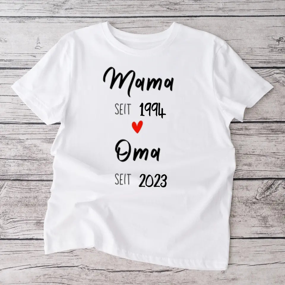 Mama sinds en oma sinds - Gepersonaliseerd T-shirt voor moeder, oma, voor de aankondiging (100% katoen)